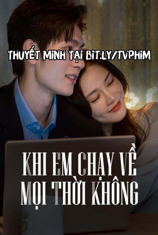 Khi Em Chạy Về Mọi Thời Không